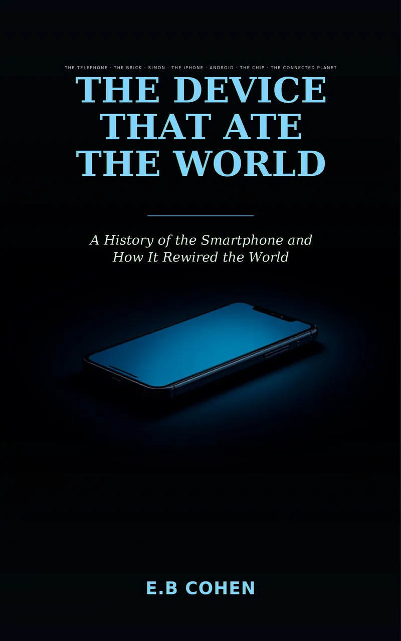 The Device That Ate the World